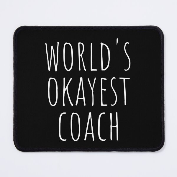 Item preview, WORLD'S OKAYEST COACH designed and sold by T-shirtgallery.