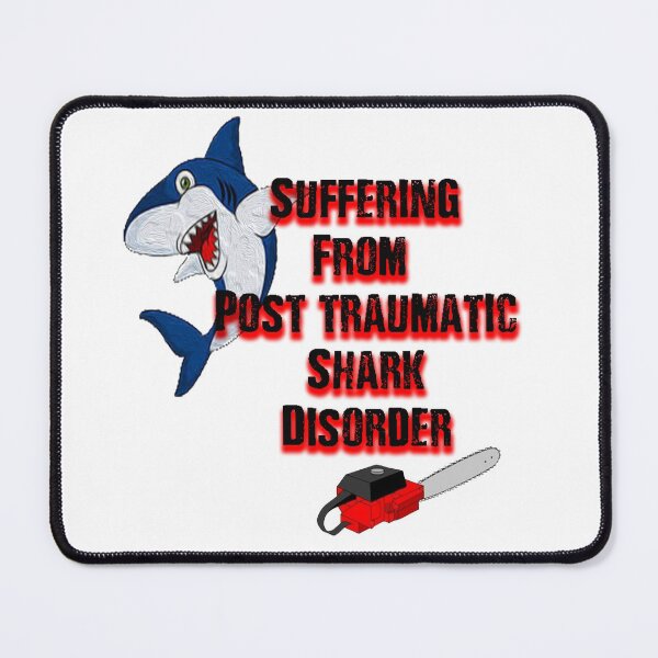 Item preview, SUFFERING FROM POST TRAUMATIC SHARK DISORDER - FUNNY SHARK ATTACK DESIGN designed and sold by Iskybibblle.