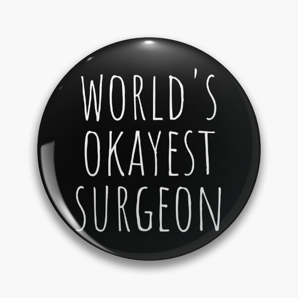 Item preview, WORLD'S OKAYEST SURGEON designed and sold by T-shirtgallery.