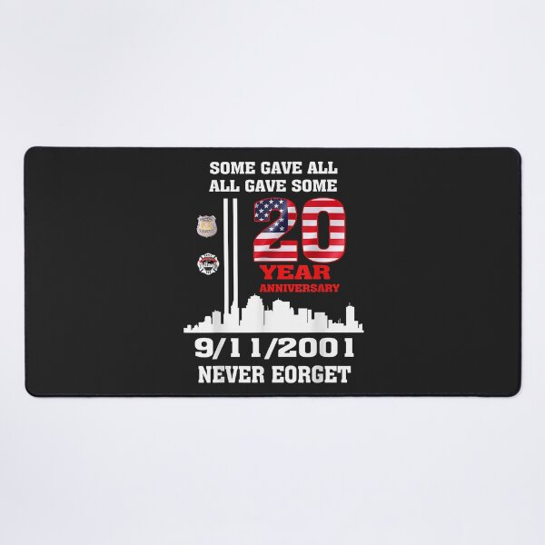 Item preview, Never Forget All Gave Some 911 Freedom 20th Anniversary designed and sold by selmacarolg.