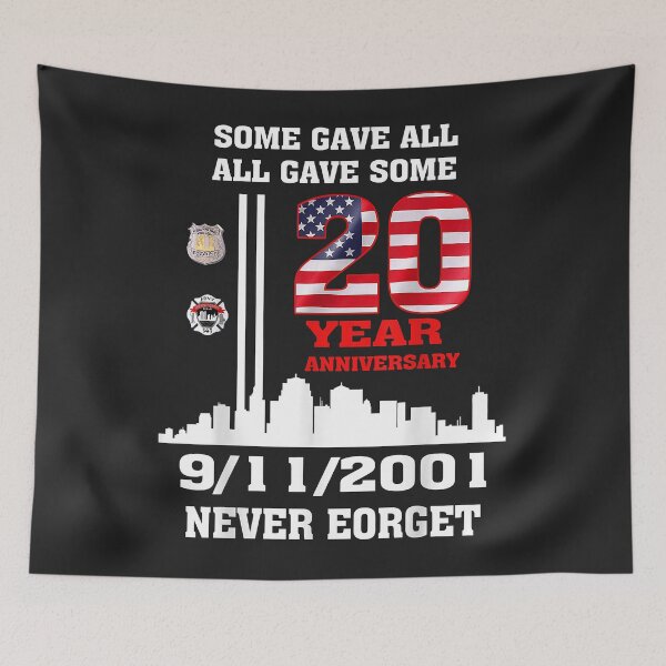 Item preview, Never Forget All Gave Some 911 Freedom 20th Anniversary designed and sold by selmacarolg.