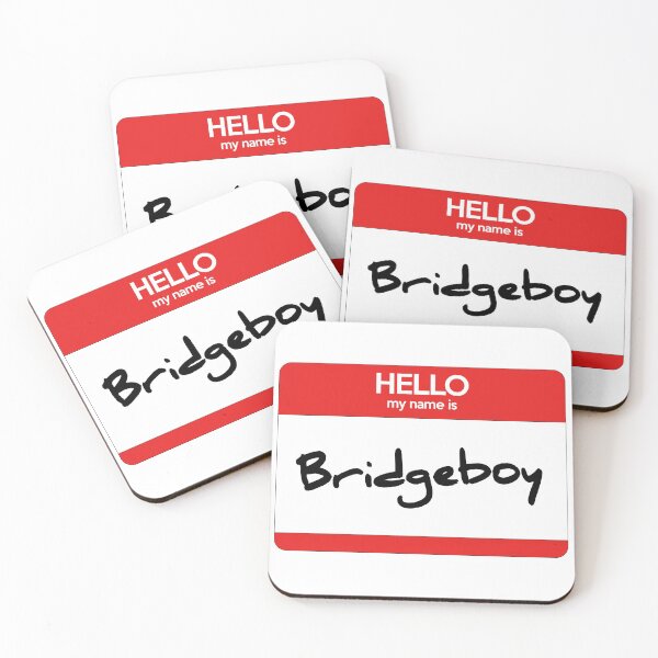 Item preview, Bridgeboy Nametag designed and sold by greeely.