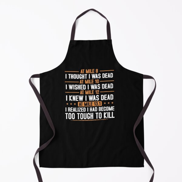 Item preview, At Mile13 1  I Had Realized I Had Become Too Tough To Kill designed and sold by clickmostro.