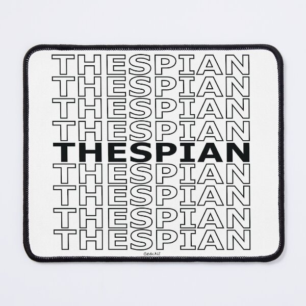 Item preview, Texto repetido Thespian (versión negra) designed and sold by JanGrackle.