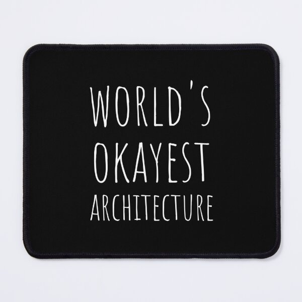 Item preview, WORLD'S OKAYEST ARCHITECTURE designed and sold by T-shirtgallery.