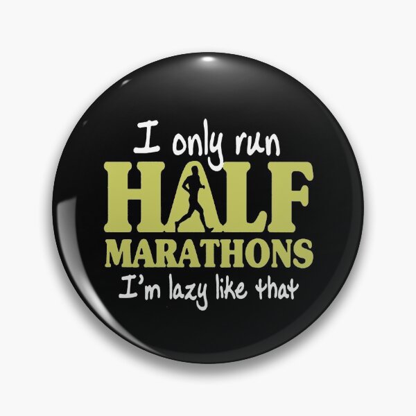 Item preview, I Only Run Half Marathons I'm Lazy Like That designed and sold by clickmostro.