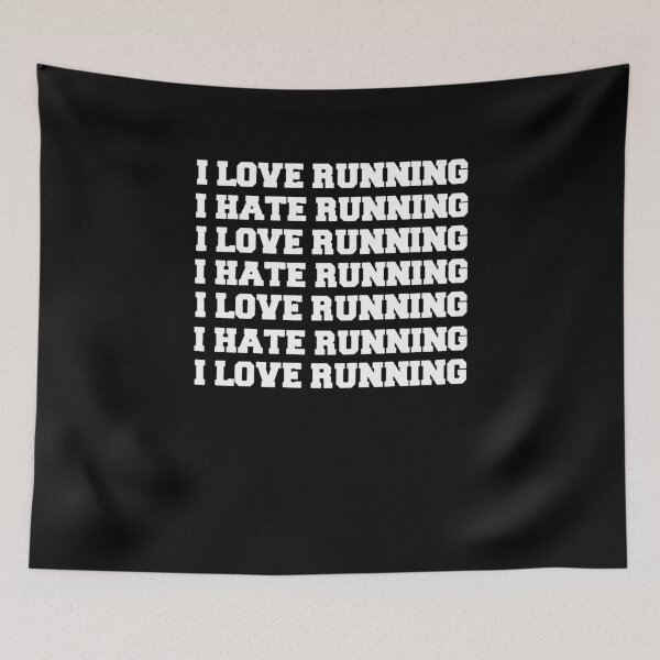 Item preview, I Love Running I Hate Running designed and sold by clickmostro.