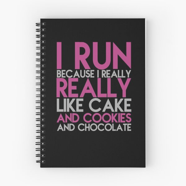 Item preview, I Run Because I Really Like Cake And Cookies And Chocolate designed and sold by clickmostro.