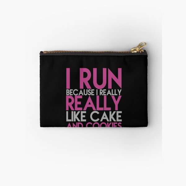 Item preview, I Run Because I Really Like Cake And Cookies And Chocolate designed and sold by clickmostro.