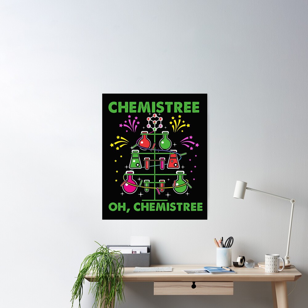 Chemistree Chemistry Christmas Tree Pun Science Funny Gift Poster