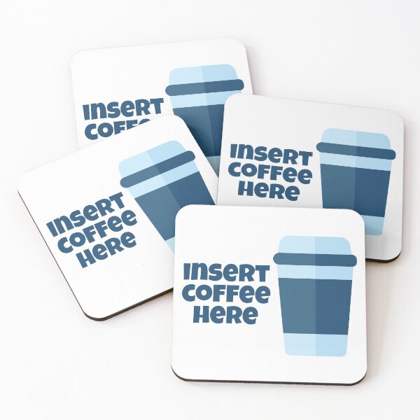 Item preview, Insert coffee here designed and sold by FunnyChameleon.