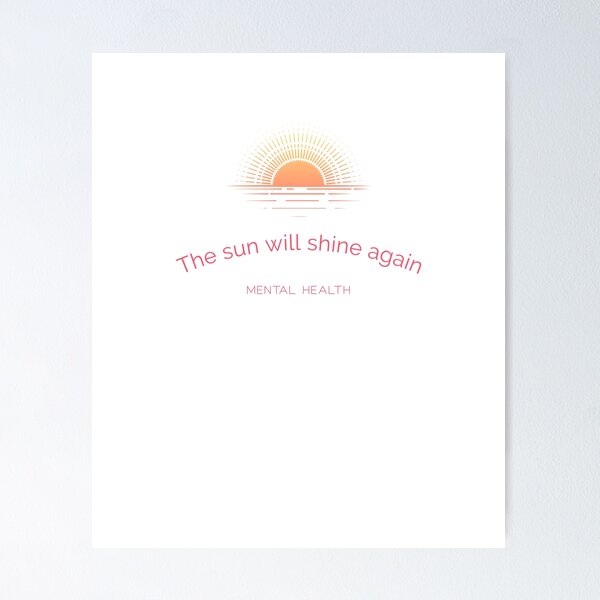 Item preview, The sun will shine again - Mental health designed and sold by Dvzshirts.