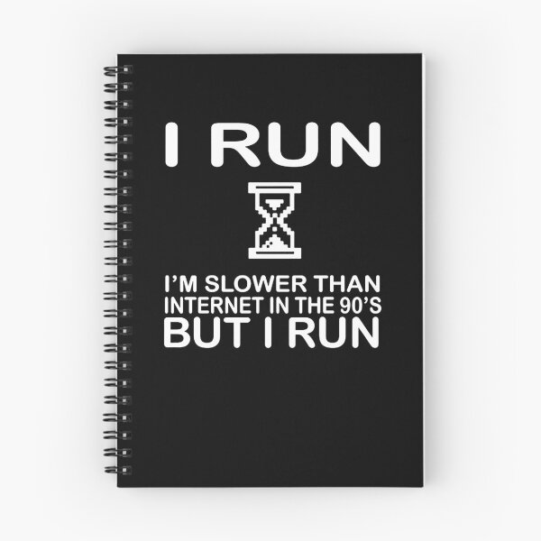 Item preview, I Run I'm Slower Than Internet In The 90's But I Run designed and sold by clickmostro.