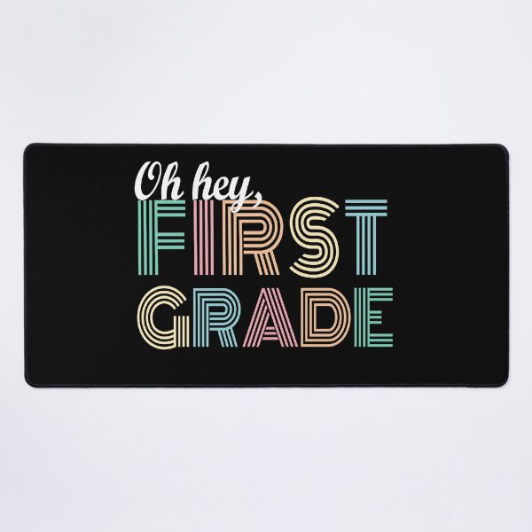 Item preview, Oh Hey First Grade, Oh Hey 1st Grade designed and sold by Mirnamar.