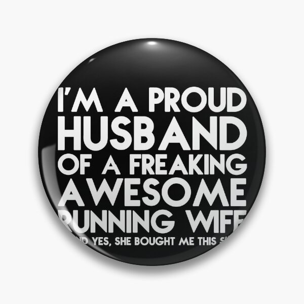 Item preview, I'm A Proud Husband of A Freaking Awesome Running Wife designed and sold by clickmostro.