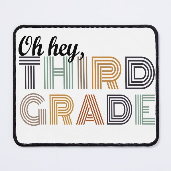 Item preview, Oh Hey Third Grade, Oh Hey 3rd Grade designed and sold by Mirnamar.