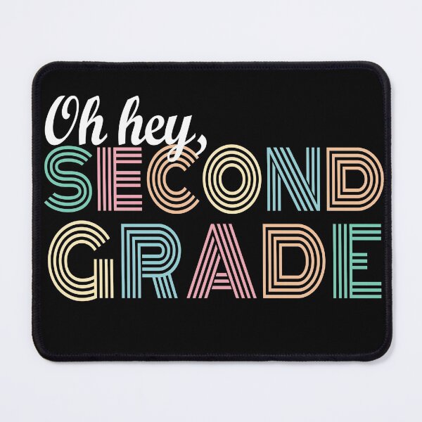 Item preview, Oh Hey Second Grade, Oh Hey 2nd Grade designed and sold by Mirnamar.