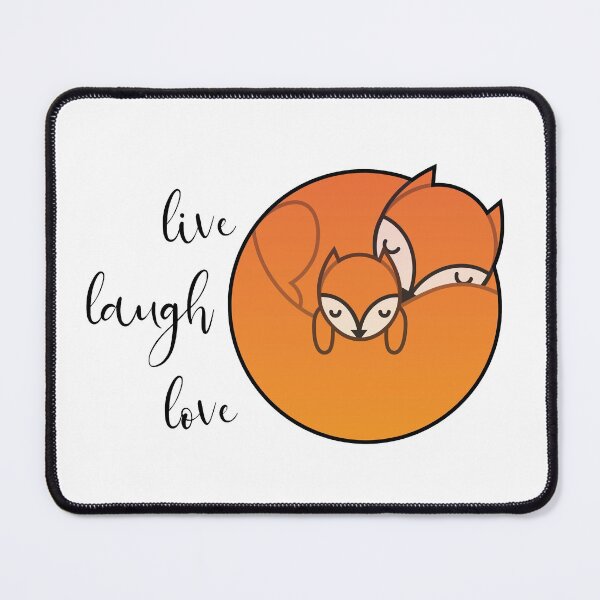 Item preview, Live, laugh, love - Fox designed and sold by FunnyChameleon.