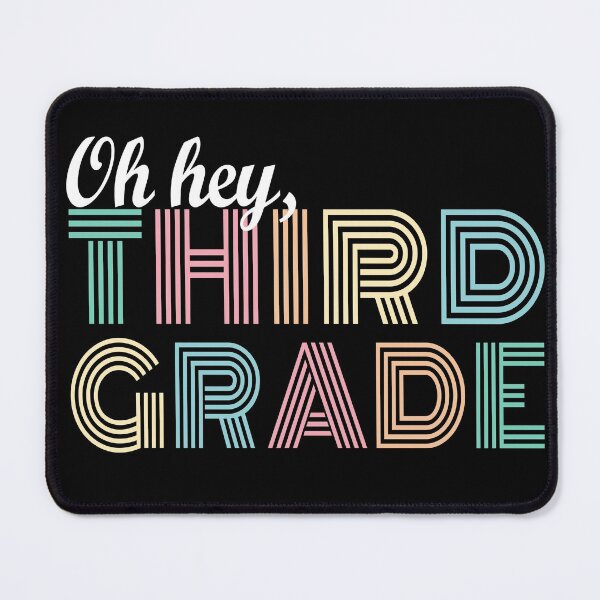 Item preview, Oh Hey Third Grade, Oh Hey 3rd Grade designed and sold by Mirnamar.