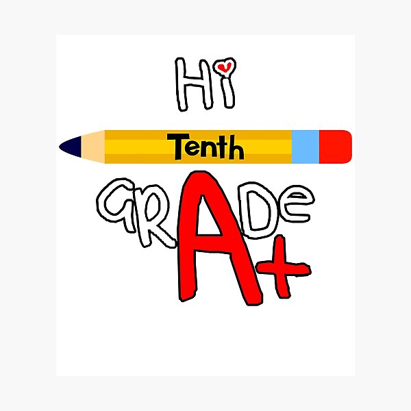 Item preview, Hi Tenth Grade designed and sold by Loving-school.