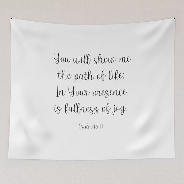 Item preview, You will show me  the path of life;  Psalm 16:11 designed and sold by corbrand.