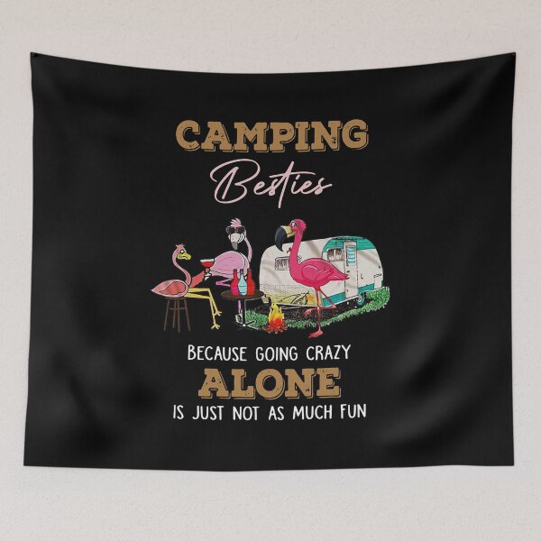 Item preview, Flamingo Camping Besties Because Going Crazy Alone designed and sold by Youngstyle.