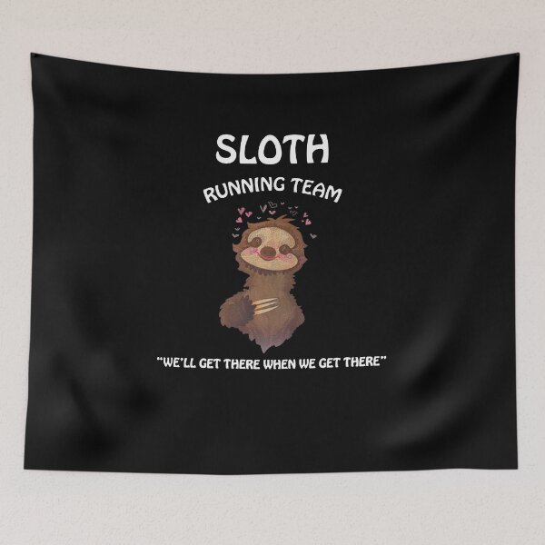 Item preview, Sloth Running Team designed and sold by clickmostro.