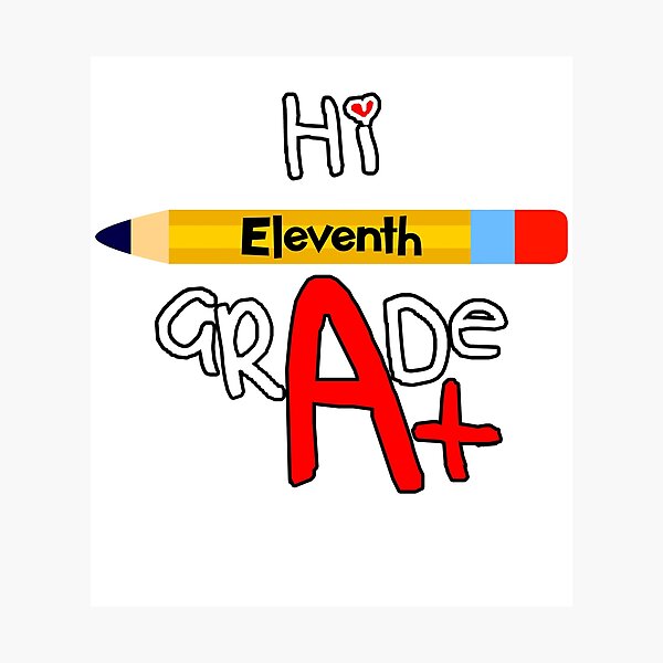 Item preview, Hi Eleventh Grade designed and sold by Loving-school.