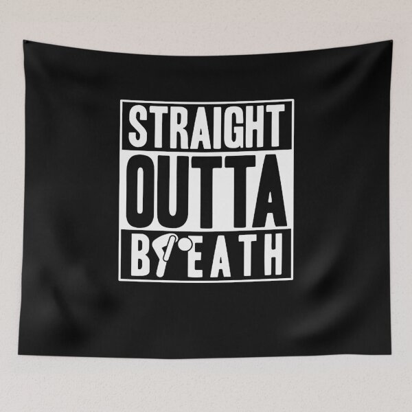 Item preview, Straight Outta Breath designed and sold by clickmostro.