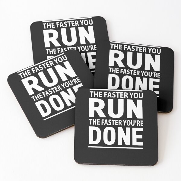 Item preview, The Faster You Run The Faster You're Done designed and sold by clickmostro.