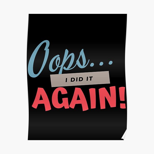 Brittany Spears Oops I Did It Again Poster