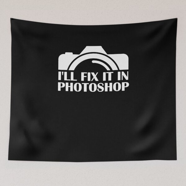 Item preview, I'll Fix It In Photoshop designed and sold by clickmostro.