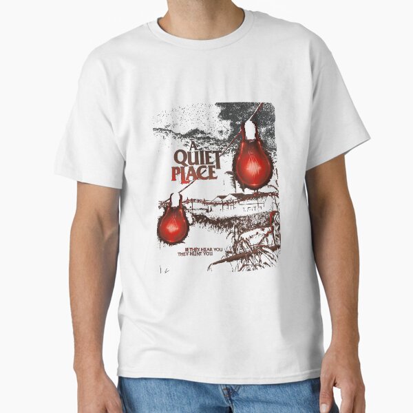 A Quiet Place T-Shirts for Sale | Redbubble