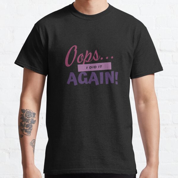 Brittany Spears Oops I Did It Again Classic T-Shirt