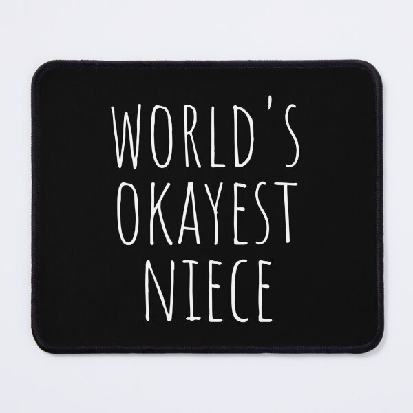 Item preview, WORLD'S OKAYEST NIECE designed and sold by T-shirtgallery.