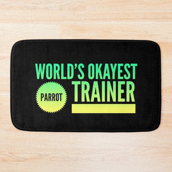 Item preview, World's Okayest Parrot Trainer designed and sold by ojdart.