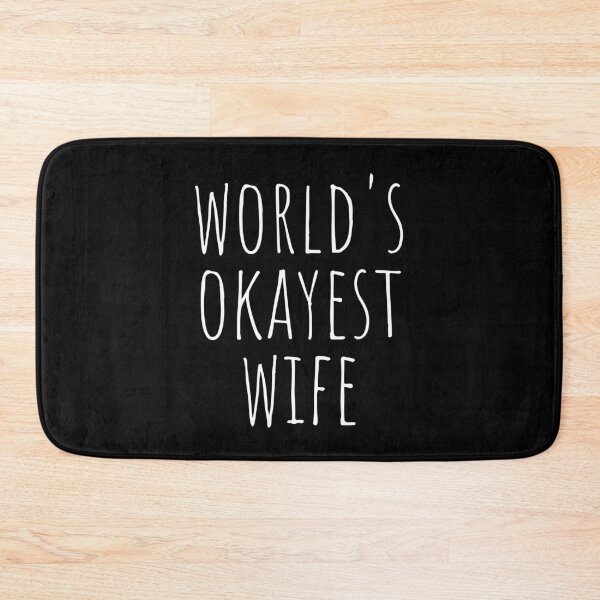 Item preview, WORLD'S OKAYEST WIFE designed and sold by T-shirtgallery.