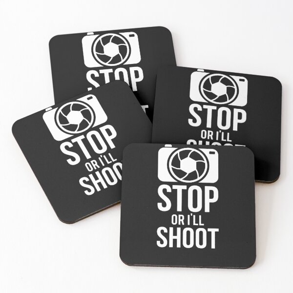 Item preview, Stop Or I'll Shoot Photography designed and sold by clickmostro.