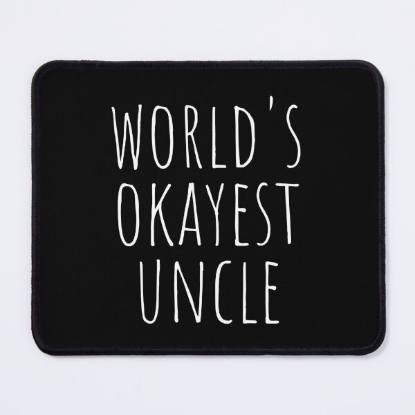 Item preview, WORLD'S OKAYEST UNCLE designed and sold by T-shirtgallery.