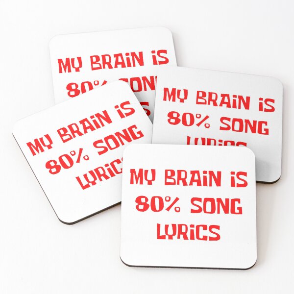 Item preview, My Brain Is 80 Percent Song Lyrics designed and sold by rsty11.