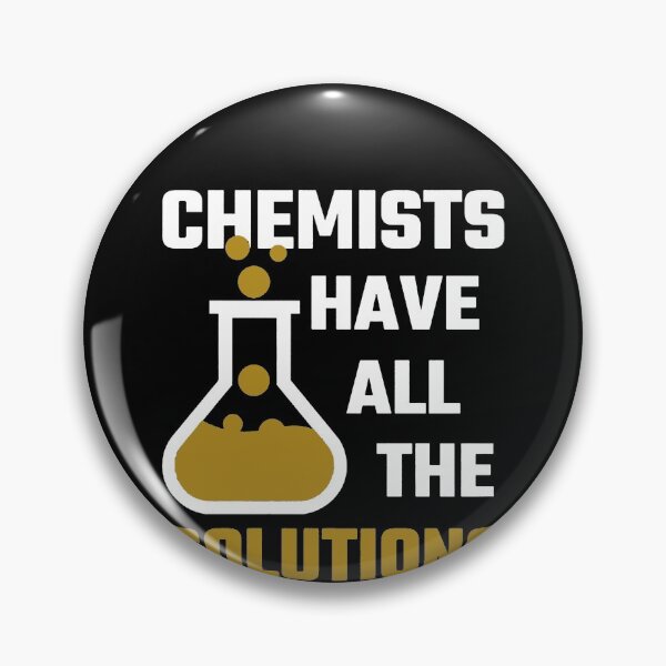 Artikelvorschau, Chemists Have All The Solution entworfen und verkauft von clickmostro.