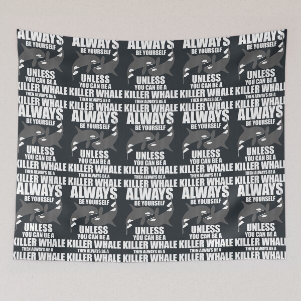 Item preview, Funny Killer Whale Always Be A Killer Whale designed and sold by ArjunManuela.