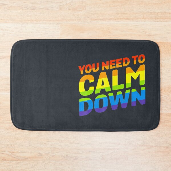 Item preview, Gay Pride Rainbow Equality You Need To Calm Down designed and sold by ArjunManuela.