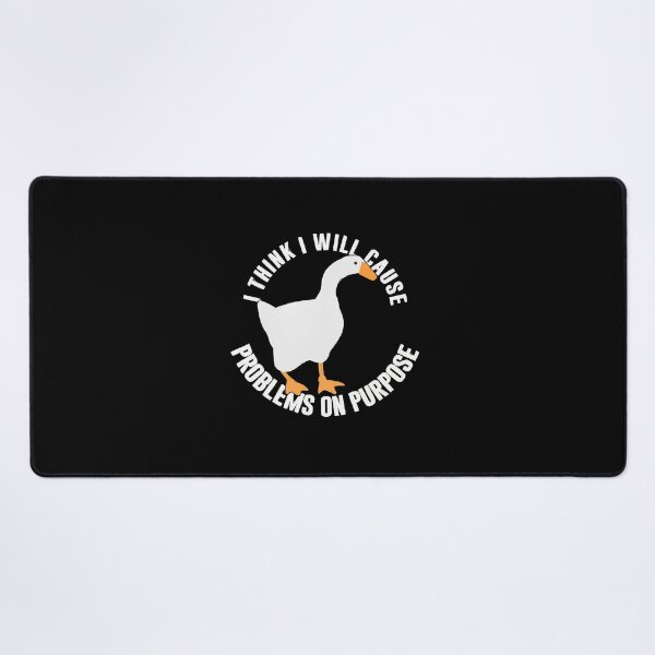 Item preview, Untitled Goose Game I Think I Will Cause Problems On Purpose  designed and sold by lonzizzo.