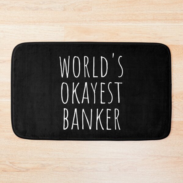 Item preview, WORLD'S OKAYEST BANKER designed and sold by T-shirtgallery.