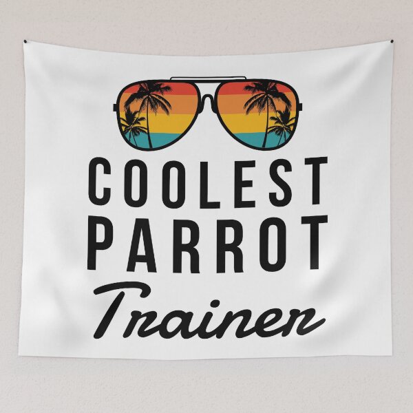 Item preview, Coolest Parrot Trainer designed and sold by ojdart.