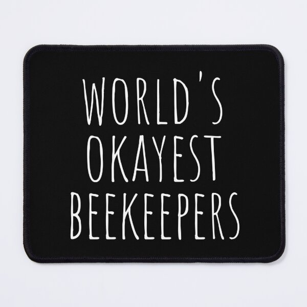 Item preview, WORLD'S OKAYEST BEEKEEPERS designed and sold by T-shirtgallery.