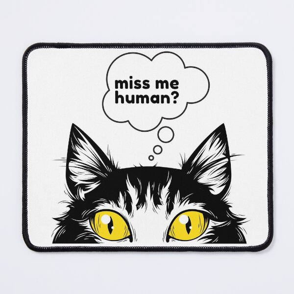Item preview, miss me human? designed and sold by sudadesign.