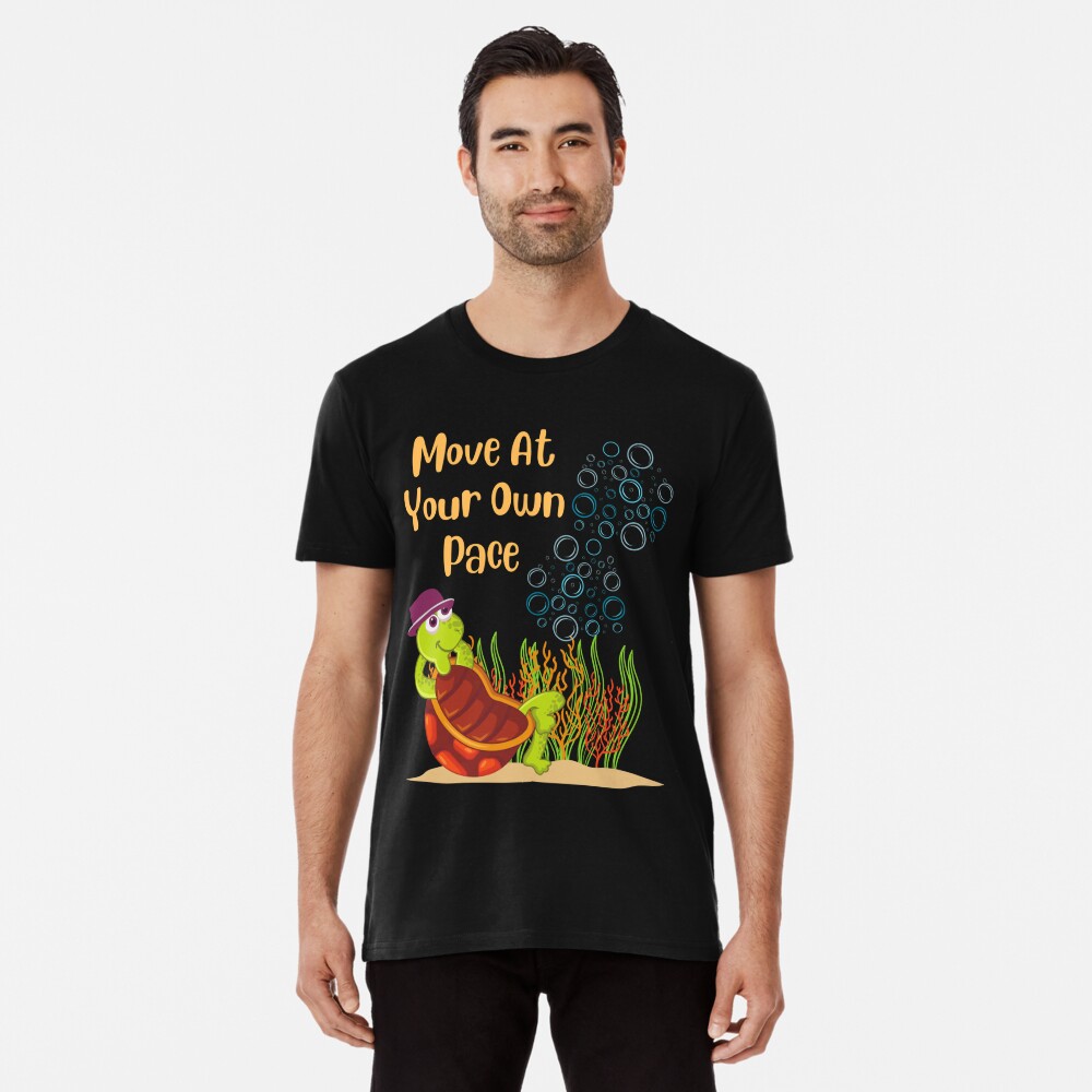Move at your own pace' Men's Premium T-Shirt