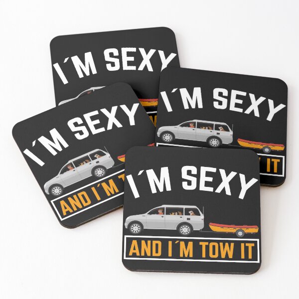 Item preview, I´m sexy and i´m tow it,Sexy designed and sold by Dandesin.